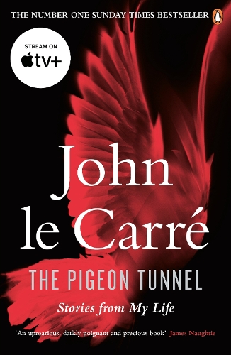 The Pigeon Tunnel: Stories from My Life (Paperback)