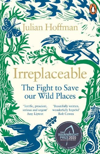 Irreplaceable: The fight to save our wild places (Paperback)
