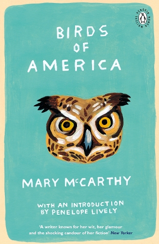 Birds of America: Introduction by Booker Prize-Winning Author Penelope Lively - Penguin Women Writers (Paperback)