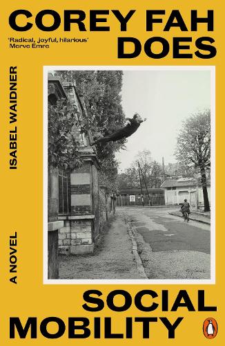 Corey Fah Does Social Mobility: A Novel cover
