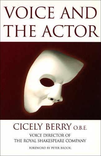 Voice And The Actor (Paperback)