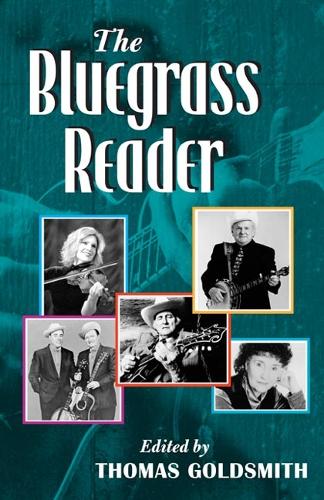 The Bluegrass Reader - Music in American Life (Hardback)