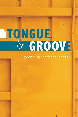 Tongue & Groove - Illinois Poetry Series (Hardback)