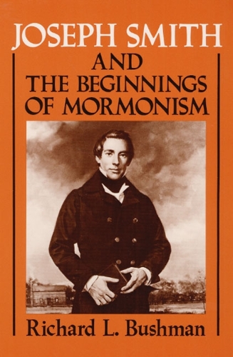 Joseph Smith and the Beginnings of Mormonism (Paperback)