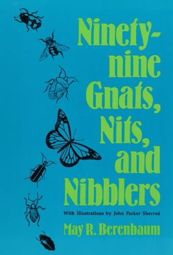 Ninety-nine Gnats, Nits, and Nibblers (Paperback)