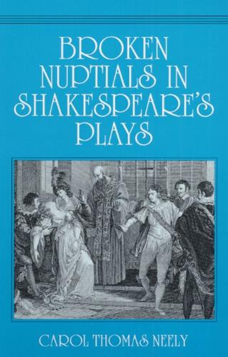 Broken Nuptials in Shakespeare's Plays (Paperback)