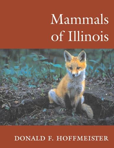 Mammals of Illinois (Paperback)