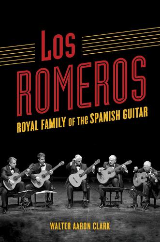 Los Romeros: Royal Family of the Spanish Guitar - Music in American Life (Paperback)