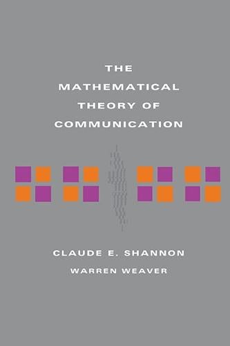 The Mathematical Theory of Communication (Paperback)