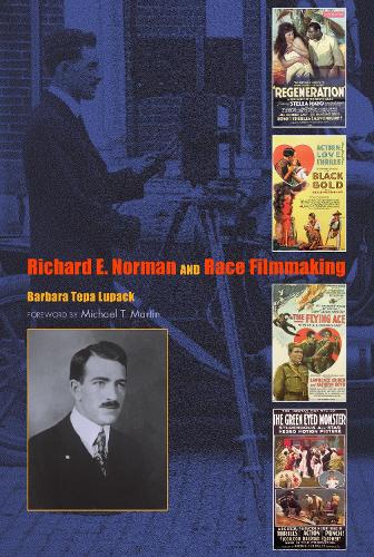Richard E. Norman and Race Filmmaking (Paperback)