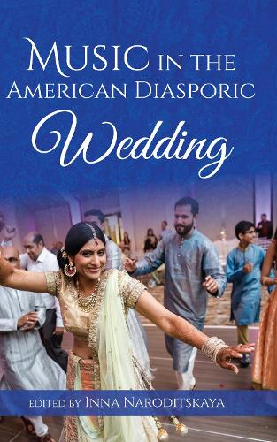 Music in the American Diasporic Wedding (Hardback)