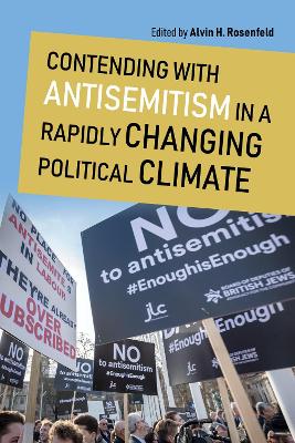Contending with Antisemitism in a Rapidly Changing Political Climate - Studies in Antisemitism (Paperback)
