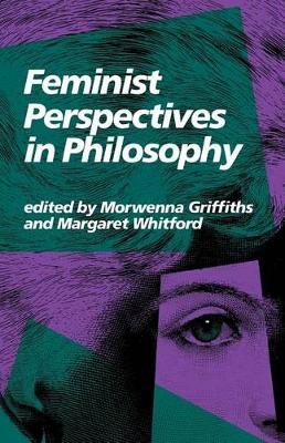 Feminist Perspectives in Philosophy (Paperback)
