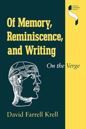 Of Memory, Reminiscence, and Writing: On the Verge - Studies in Continental Thought (Paperback)