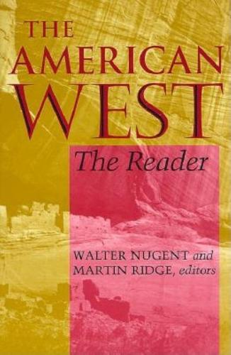 The American West: The Reader (Paperback)