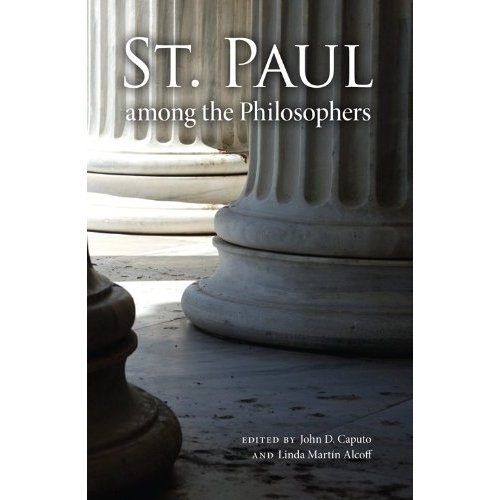 St. Paul among the Philosophers - Indiana Series in the Philosophy of Religion (Paperback)