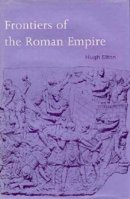 Frontiers of the Roman Empire (Hardback)