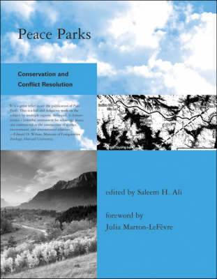 Peace Parks: Conservation and Conflict Resolution (Hardback)