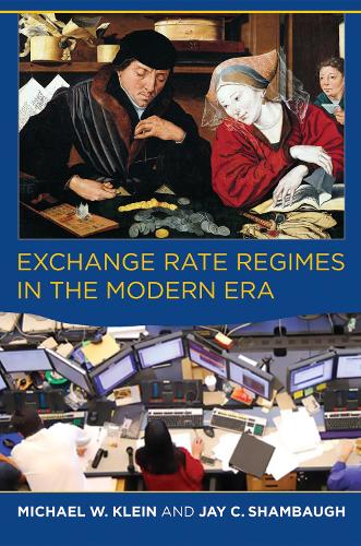 Exchange Rate Regimes in the Modern Era - The MIT Press (Hardback)