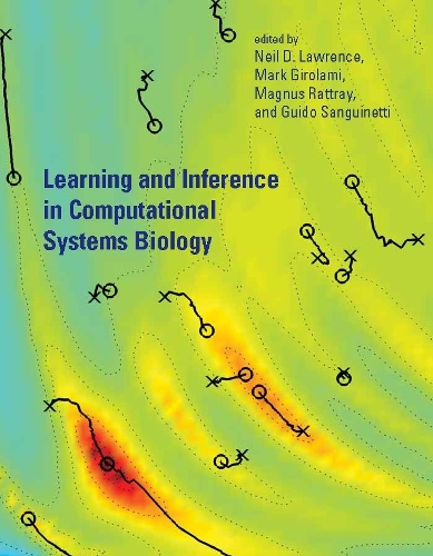 Learning and Inference in Computational Systems Biology - Computational Molecular Biology (Hardback)