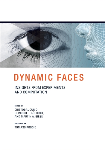 Dynamic Faces: Insights from Experiments and Computation - The MIT Press (Hardback)