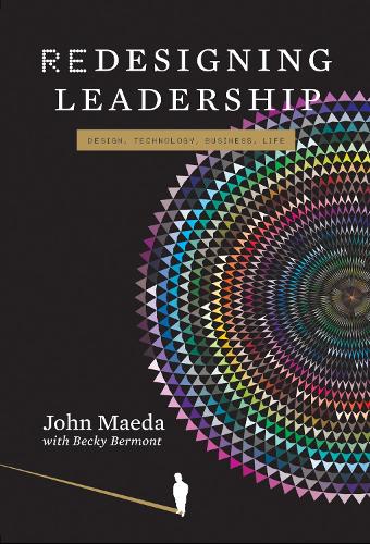 Redesigning Leadership - Simplicity: Design, Technology, Business, Life (Hardback)