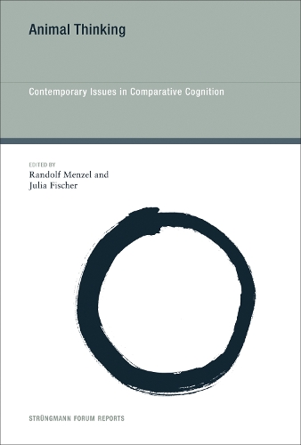 Animal Thinking: Volume 8: Contemporary Issues in Comparative Cognition - Strungmann Forum Reports (Hardback)