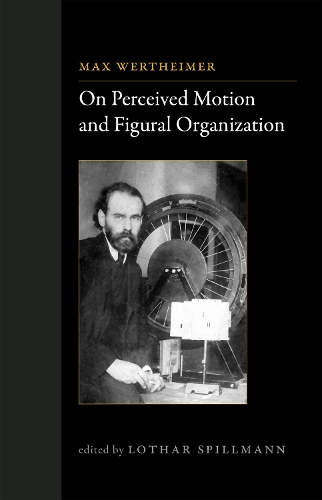 On Perceived Motion and Figural Organization - The MIT Press (Hardback)