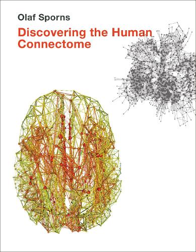 Discovering the Human Connectome - The MIT Press (Hardback)