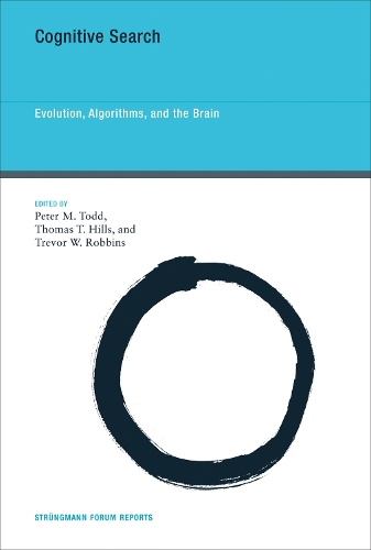 Cognitive Search: Volume 9: Evolution, Algorithms, and the Brain - Strungmann Forum Reports (Hardback)