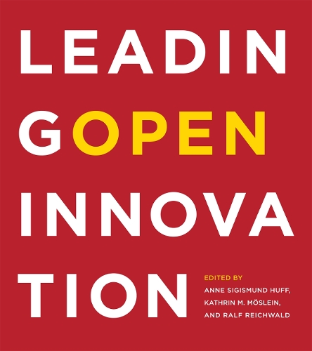 Leading Open Innovation - The MIT Press (Hardback)