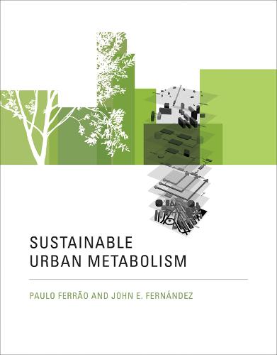 Sustainable Urban Metabolism - The MIT Press (Hardback)