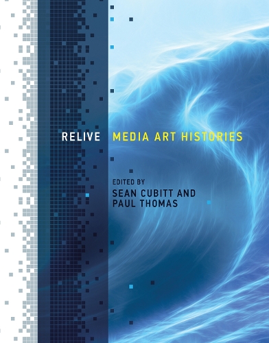 Relive: Media Art Histories - Leonardo (Hardback)