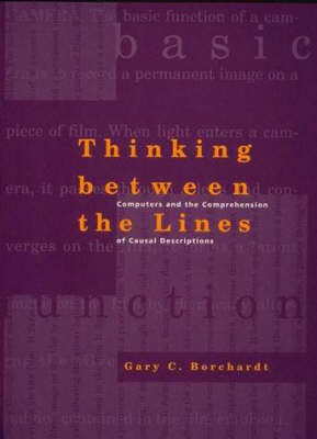Thinking Between the Lines: Computers and the Comprehension of Casual Descriptions - Artificial Intelligence (Hardback)