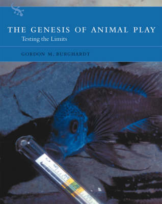 The Genesis of Animal Play: Testing the Limits - A Bradford Book (Hardback)