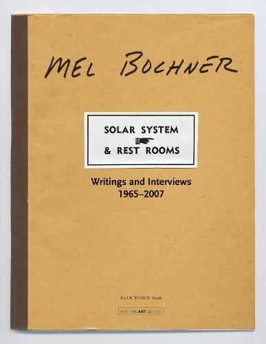 Solar System & Rest Rooms: Writings and Interviews, 1965–2007 - Writing Art (Hardback)