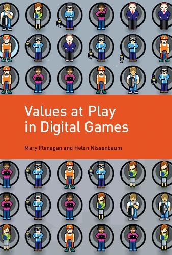 Values at Play in Digital Games - The MIT Press (Hardback)