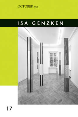 Isa Genzken: Volume 17 - October Files (Hardback)
