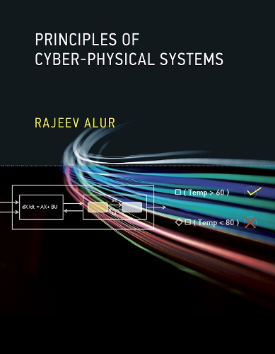 Principles of Cyber-Physical Systems - The MIT Press (Hardback)