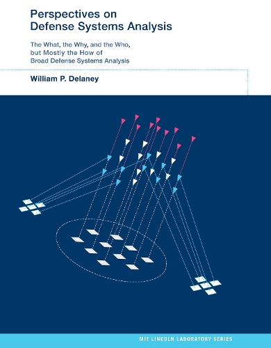 Perspectives on Defense Systems Analysis - MIT Lincoln Laboratory Series (Hardback)
