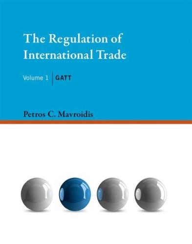 The Regulation of International Trade: GATT - The Regulation of International Trade (Hardback)