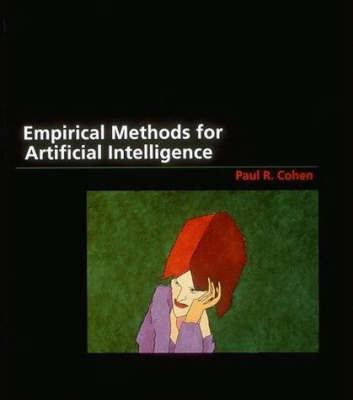 Empirical Methods for Artificial Intelligence - Empirical Methods for Artificial Intelligence (Hardback)