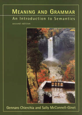 Meaning and Grammar: Introduction to Semantics (Hardback)