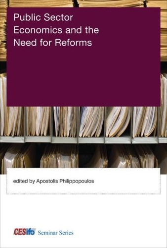 Public Sector Economics and the Need for Reforms - CESifo Seminar Series (Hardback)