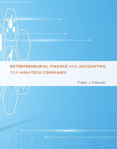 Entrepreneurial Finance and Accounting for High-Tech Companies - The MIT Press (Hardback)
