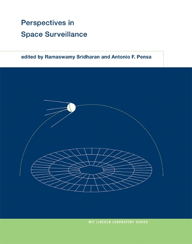 Perspectives in Space Surveillance - MIT Lincoln Laboratory Series (Hardback)