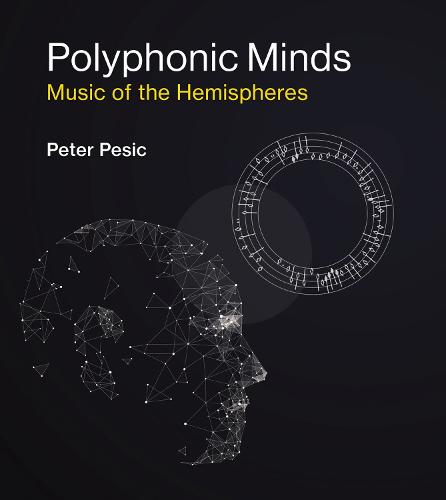 Polyphonic Minds: Music of the Hemispheres - The MIT Press (Hardback)