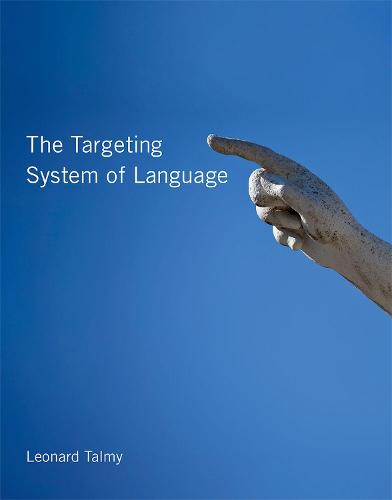 The Targeting System of Language - The MIT Press (Hardback)