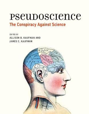 Pseudoscience: The Conspiracy Against Science - The MIT Press (Hardback)