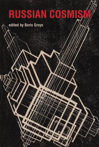 Russian Cosmism - The MIT Press (Hardback)